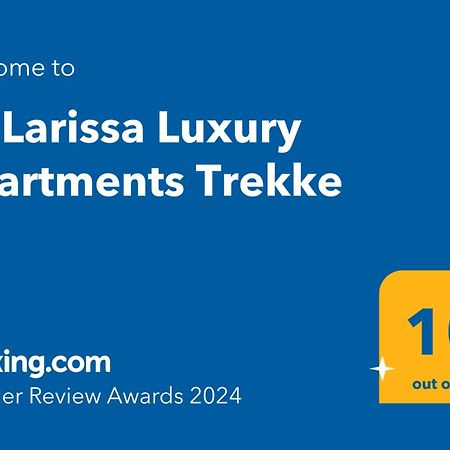 La Larissa Luxury Apartments Trekke Exteriér fotografie